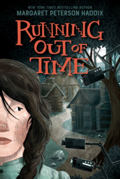 Running Out of Time - Running Out of Time - Margaret Peterson Haddix - Bücher - HarperCollins - 9780063306585 - 4. April 2023