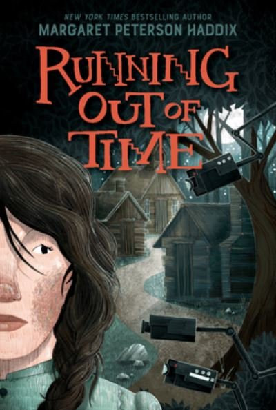 Running Out of Time - Running Out of Time - Margaret Peterson Haddix - Bøger - HarperCollins - 9780063306585 - 4. april 2023