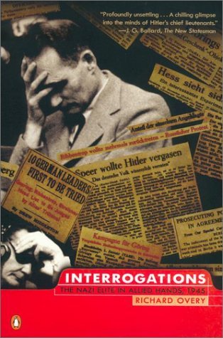 Cover for Richard Overy · Interrogations: the Nazi Elite in Allied Hands, 1945 (Paperback Book) (2002)