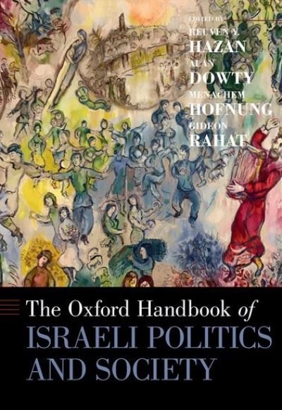 Cover for The Oxford Handbook of Israeli Politics and Society - Oxford Handbooks (Hardcover Book) (2021)