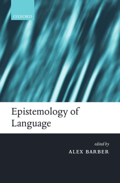 Cover for Barber · Epistemology of Language (Paperback Bog) (2003)
