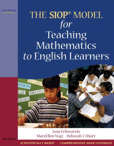 SIOP Model for Teaching Mathematics to English Learners, The - SIOP Series - Jana Echevarria - Livros - Pearson Education (US) - 9780205627585 - 27 de janeiro de 2010