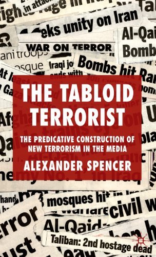 Cover for A. Spencer · The Tabloid Terrorist: The Predicative Construction of New Terrorism in the Media (Hardcover Book) (2010)