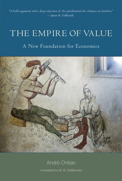 Cover for Andre Orlean · Empire of Value (Book) (2023)