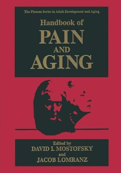 Cover for Yaakov Lomrants · Handbook of Pain and Aging - The Springer Series in Adult Development and Aging (Innbunden bok) [1997 edition] (1997)