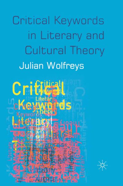 Cover for Julian Wolfreys · Critical Keywords in Literary and Cultural Theory (Hardcover Book) (2017)