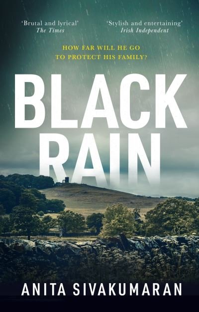 Cover for Anita Sivakumaran · Black Rain: An utterly addictive crime thriller with breathtaking suspense - Detective Vijay Patel (Paperback Book) (2022)