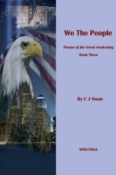 We the People: Poems of the Great Awakening. Book Three - Michael Hedley Burton - Books - Lulu.com - 9780359937585 - September 2, 2019