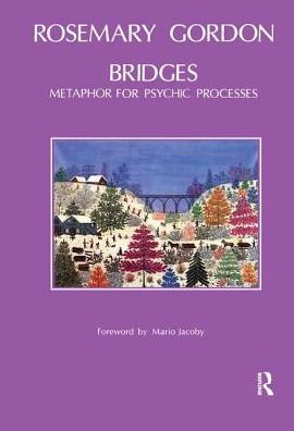 Cover for Rosemary Gordon · Bridges: Metaphor for Psychic Processes (Hardcover Book) (2019)