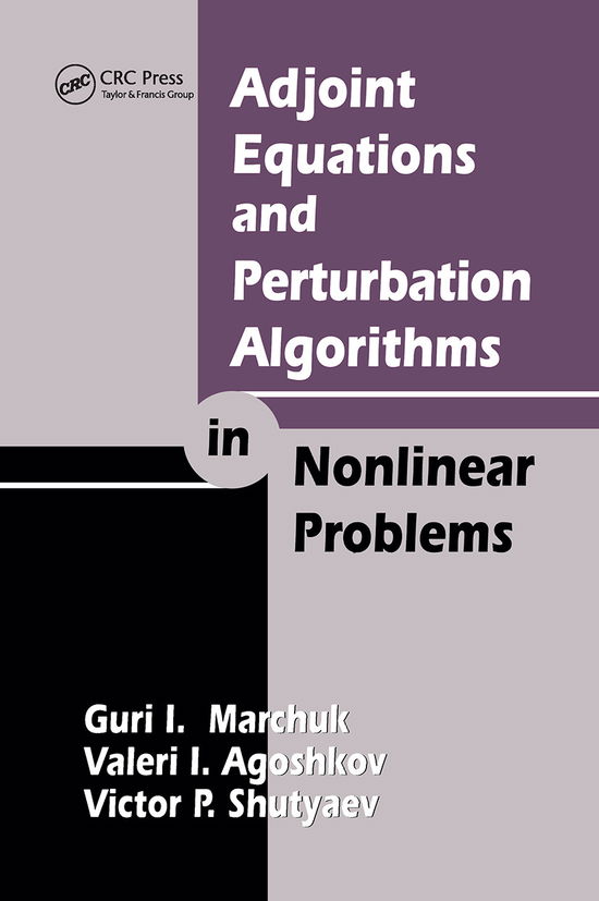 Cover for Guri I. Marchuk · Adjoint Equations and Perturbation Algorithms in Nonlinear Problems (Paperback Book) (2020)