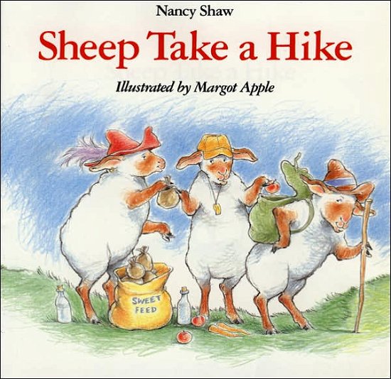 Cover for Nancy Shaw · Sheep Take a Hike (Paperback Book) [New edition] (1996)