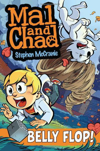 Cover for Stephen McCranie · Mal and Chad: Belly Flop! - Mal and Chad (Pocketbok) (2012)