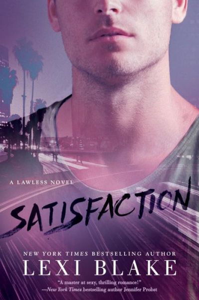 Cover for Lexi Blake · Satisfaction (Paperback Book) (2017)