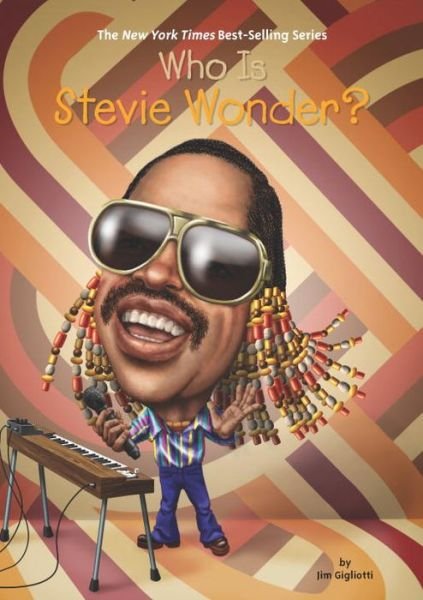 Cover for Jim Gigliotti · Who Is Stevie Wonder? - Who Was? (Taschenbuch) (2016)