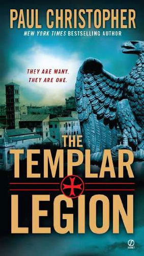 Cover for Paul Christopher · The Templar Legion (John  Doc  Holliday) (Paperback Book) [English Language edition] (2011)