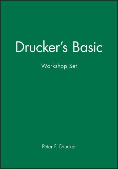 Cover for Peter F. Drucker · Drucker's Basic Workshop Set (Taschenbuch) (2010)
