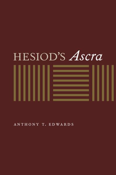 Cover for Anthony T. Edwards · Hesiod's Ascra (Hardcover Book) (2004)