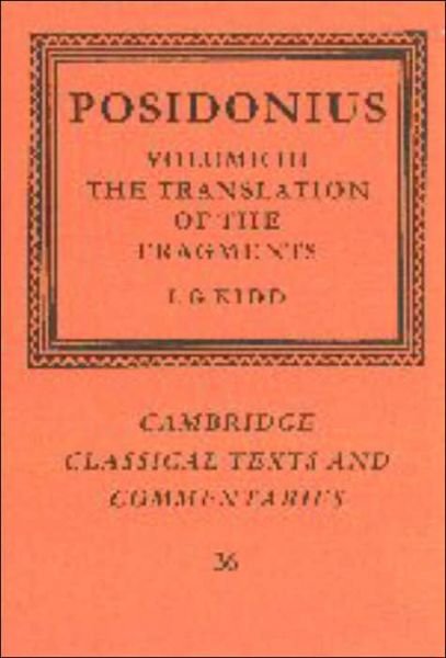 Cover for Posidonius · Posidonius: Volume 3, The Translation of the Fragments - Cambridge Classical Texts and Commentaries (Inbunden Bok) (1999)