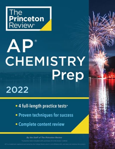 Princeton Review AP Chemistry Prep, 2022: 4 Practice Tests + Complete Content Review + Strategies & Techniques - College Test Preparation - Princeton Review - Books - Random House USA Inc - 9780525570585 - August 3, 2021