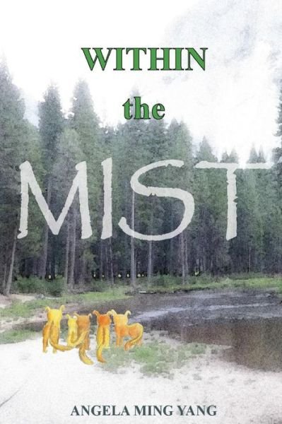 Angela Yang · Within the Mist (Paperback Book) (2013)