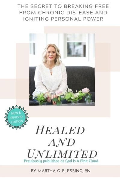 Cover for Martha G Blessing · Healed and Unlimited (Paperback Book) (2019)