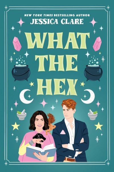 Cover for Jessica Clare · What The Hex (Paperback Bog) (2023)