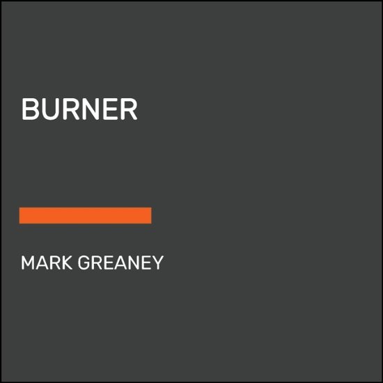 Cover for Mark Greaney · Burner (Pocketbok) (2023)