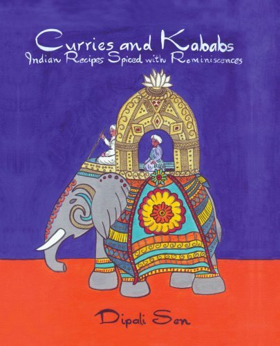 Cover for Dipali Sen · Curries and Kababs: Indian Recipes Spiced with Reminiscences (Paperback Book) (2007)