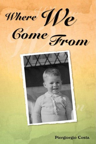 Cover for Pier Costa · Where We Come from (Paperback Book) (2008)