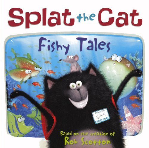 Cover for Rob Scotton · Fishy Tales (Turtleback School &amp; Library Binding Edition) (Splat the Cat) (Hardcover Book) [Turtleback School &amp; Library Binding, Reprint edition] (2012)