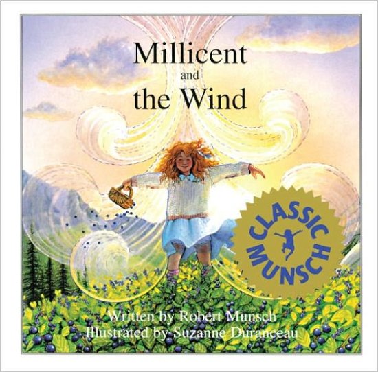 Cover for Robert Munsch · Millicent and the Wind (Turtleback School &amp; Library Binding Edition) (Munsch for Kids) (Hardcover bog) [Turtleback School &amp; Library Binding edition] (1984)