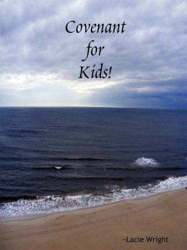 Cover for Lacie Wright · Covenant for Kids! STUDENT WORKBOOK (Paperback Book) [Student edition] (2011)