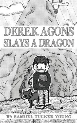 Cover for Samuel Tucker Young · Derek Agons Slays a Dragon (Paperback Book) (2014)