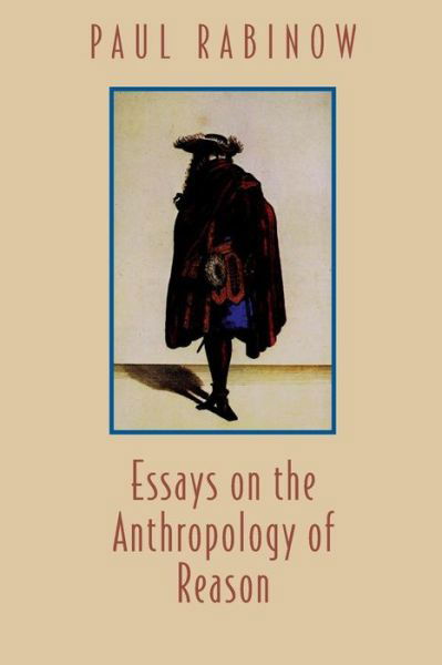 Cover for Paul Rabinow · Essays on the Anthropology of Reason - Princeton Studies in Culture / Power / History (Paperback Book) (1996)