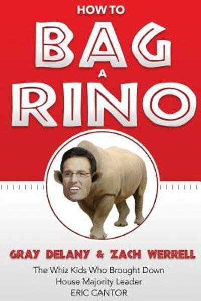 Cover for Zach Werrell · How to Bag a RINO (Paperback Book) (2015)