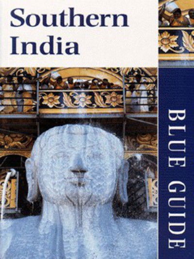 Cover for George Michell · Southern India, Blue Guide , (Paperback Book) (1997)