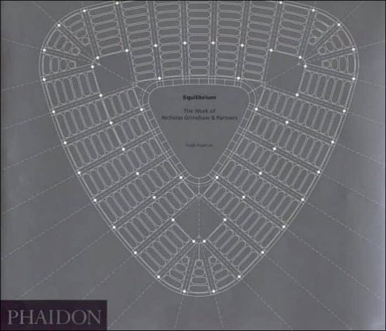 Cover for Hugh Pearman · Equilibrium: The Work of Nicholas Grimshaw &amp; Partners (Hardcover Book) (2000)