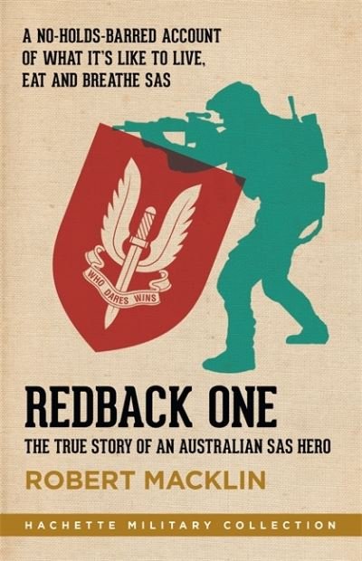 Cover for Robert Macklin · Redback One: The true story of an Australian SAS hero - Hachette Military Collection (Paperback Book) (2016)