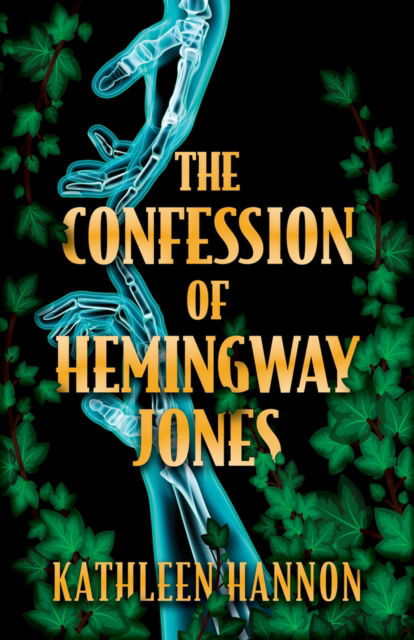 Cover for Kathleen Hannon · The Confession of Hemingway Jones (Paperback Book) (2024)