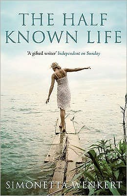Cover for Simonetta Wenkert · The Half-known Life (Paperback Book) (2009)