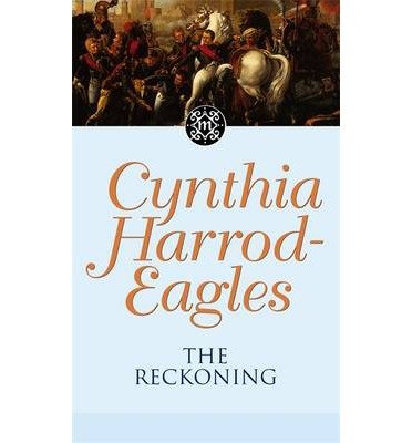 Cover for Cynthia Harrod-Eagles · The Reckoning: The Morland Dynasty, Book 15 - Morland Dynasty (Taschenbuch) (1993)