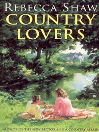 Cover for Rebecca Shaw · Country Lovers - Barleybridge (Paperback Book) (2005)