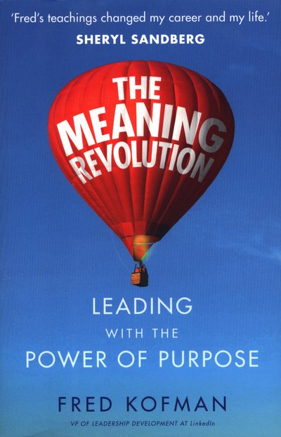 Cover for Fred Kofman · The Meaning Revolution: Leading with the Power of Purpose (Paperback Book) (2018)