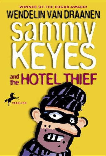 Cover for Wendelin Van Draanen · Sammy Keyes and the Hotel Thief (Sammy Keyes (Pb)) (Hardcover Book) (1998)