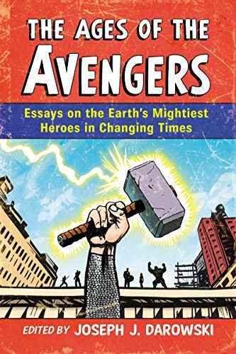 Cover for Joseph J. Darowski · The Ages of the Avengers: Essays on the Earth's Mightiest Heroes in Changing Times (Paperback Bog) (2014)