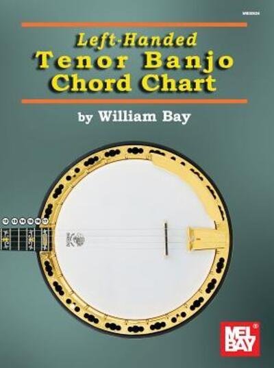 Cover for William Bay · Left-Handed Tenor Banjo Chord Chart (Paperback Book) (2017)