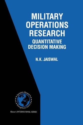 N.K. Jaiswal · Military Operations Research: Quantitative Decision Making - International Series in Operations Research & Management Science (Gebundenes Buch) [1997 edition] (1997)
