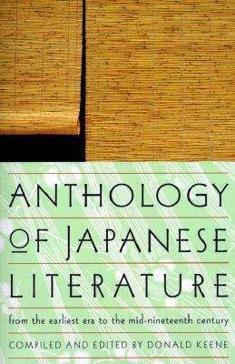 Anthology of Japanese Literature, from the Earliest Era to the Mid-nineteenth Century - Unesco Collection of Representative Works - Keene - Books - Avalon Travel Publishing - 9780802150585 - January 11, 1994