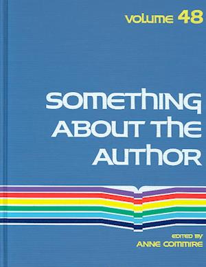 Cover for Anne Commire · Something About the Author v. 48 (Hardcover Book) (1987)