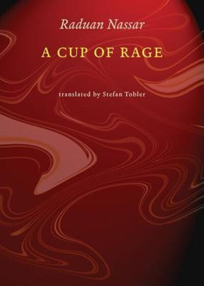 Cover for Raduan Nassar · A cup of rage (Book) (2017)